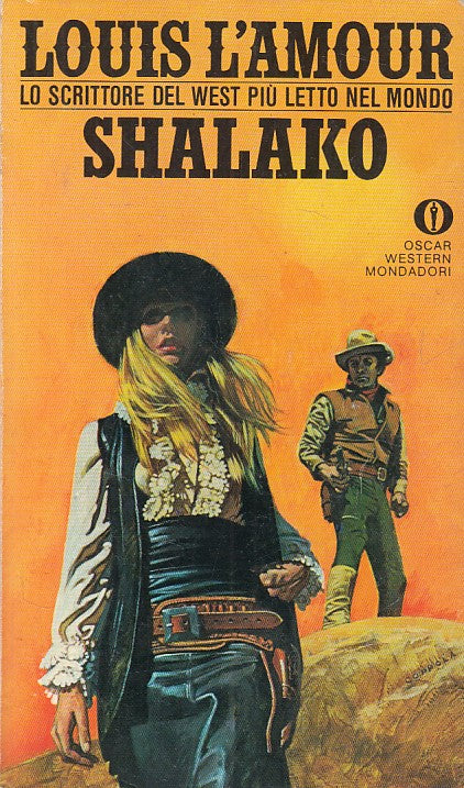 LN- SHALAKO - LOUIS L'AMOUR - MONDADORI - WESTERN - 1a ED. - 1983 - B - ZDS631