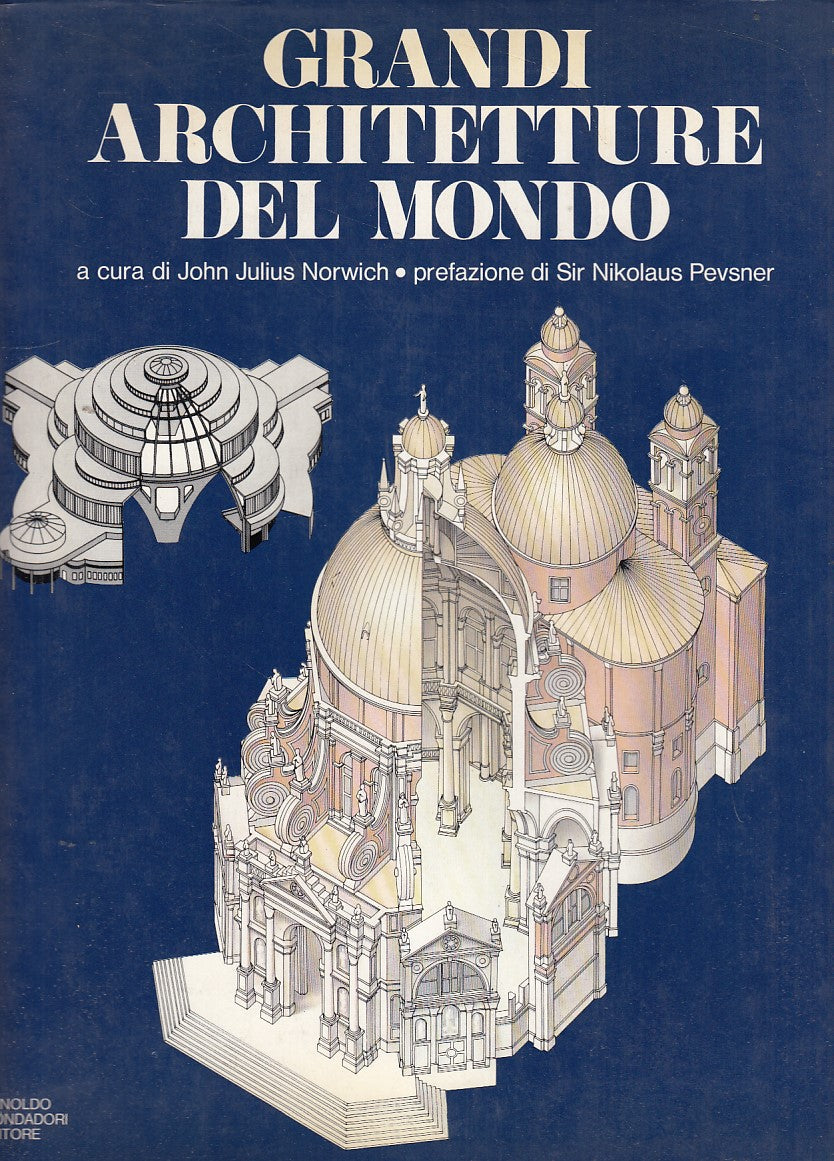 LT- GRANDI ARCHITETTURE DEL MONDO- NORWICH- MONDADORI-- 1a ED.- 1976- CS- YDS526