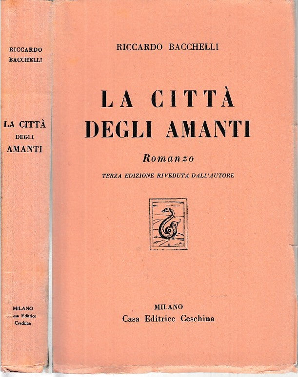 LN- LA CITTA' DEGLI AMANTI - BACCHELLI - CESCHINA -- 3a ED. - 1929 - B - XDS12