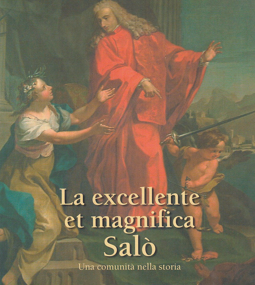 LS- LA EXCELLENTE ET MAGNIFICA SALO' COMUNITA' STORIA- ZANE---- 2004- CS- YDS525