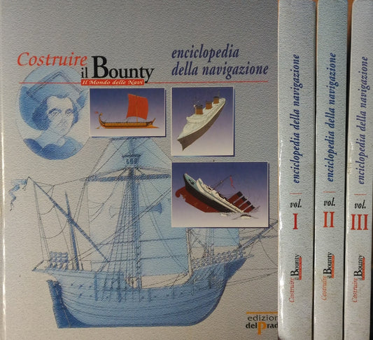 LZ- COSTRUIRE IL BOUNTY NAVIGAZIONE 3 VOL-- DEL PRADO--- 2000- C- YDS527