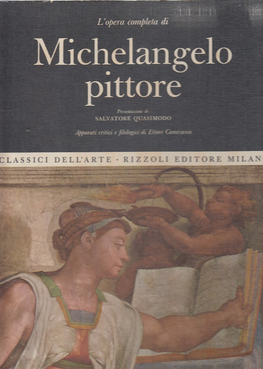 LT- MICHELANGELO PITTORE-- RIZZOLI- CLASSICI DELL'ARTE N.1-- 1966- B- YDS530