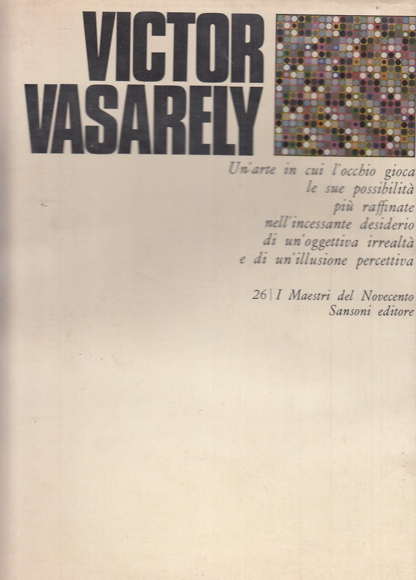 LT- VICTOR VASARELY- MUSSA- SANSONI- I MAESTRI DEL NOVECENTO-- 1980- CS- YDS530