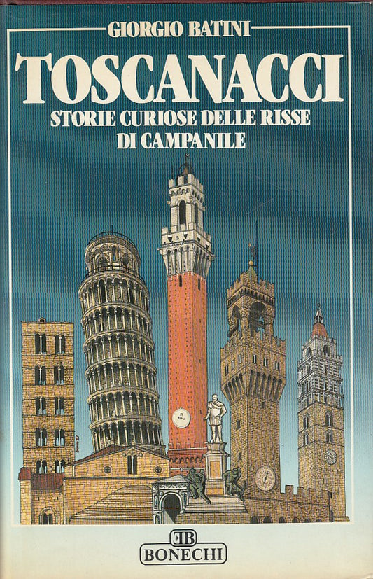 LS- TOSCANACCI STORIE CURIOSE - BATINI - BONECHI --- 1987 - CS - ZDS634