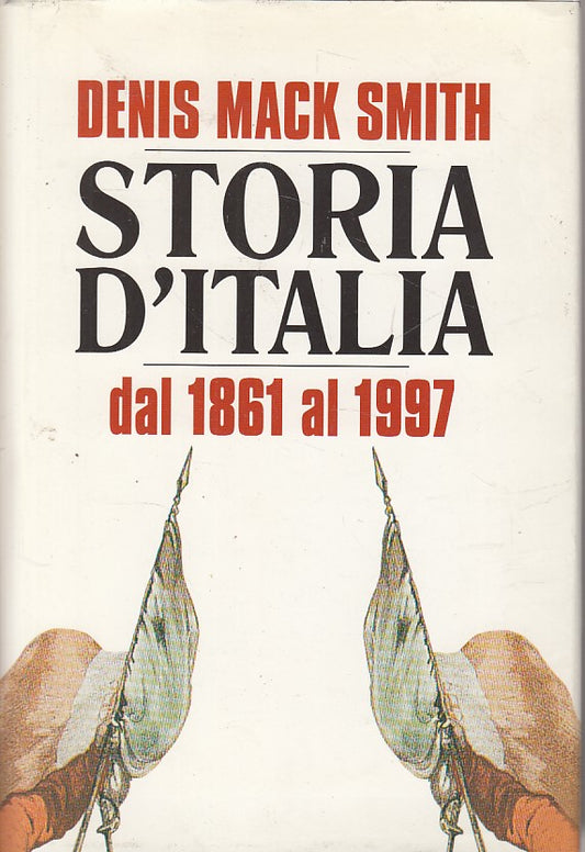 LS- STORIA D'ITALIA DAL 1861 AL 1997 - SMITH - CDE --- 1997 - CS - ZDS630