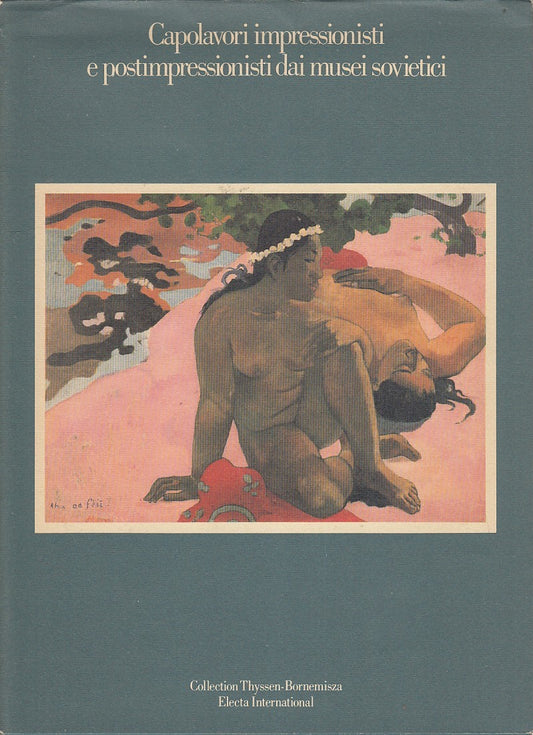 LT- CAPOLAVORI IMPRESSIONISTI POSTIMPRESSIONISTI SOVIETICI----- 1983- BS- YDS147