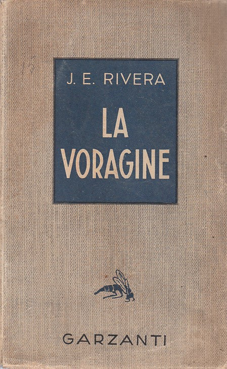 LN- LA VORAGINE - RIVERA - GARZANTI - VESPA -- 1941 - B - YDS492