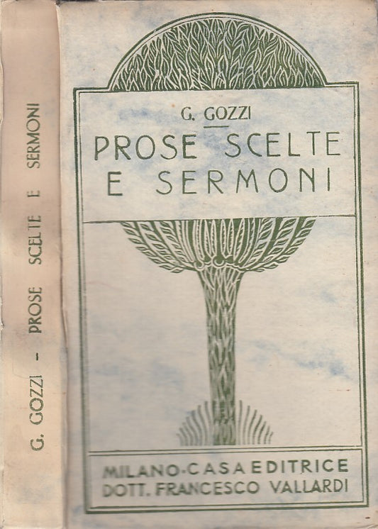 PROSE SCELTE E SERMONI - GASPARO GOZZI - VALLARDI --- 1914 - C - YDS496