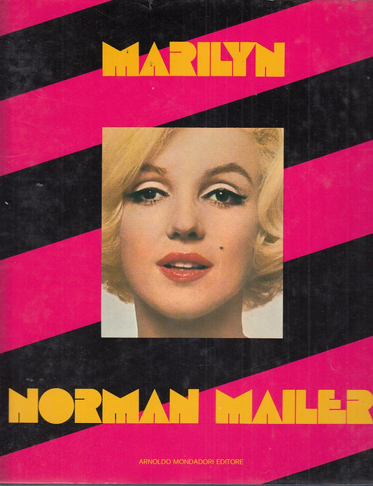 LZ- MARILYN MONROE NORMAN MAILER BIOGRAFIA-- MONDADORI--- 1974- CS- YDS534
