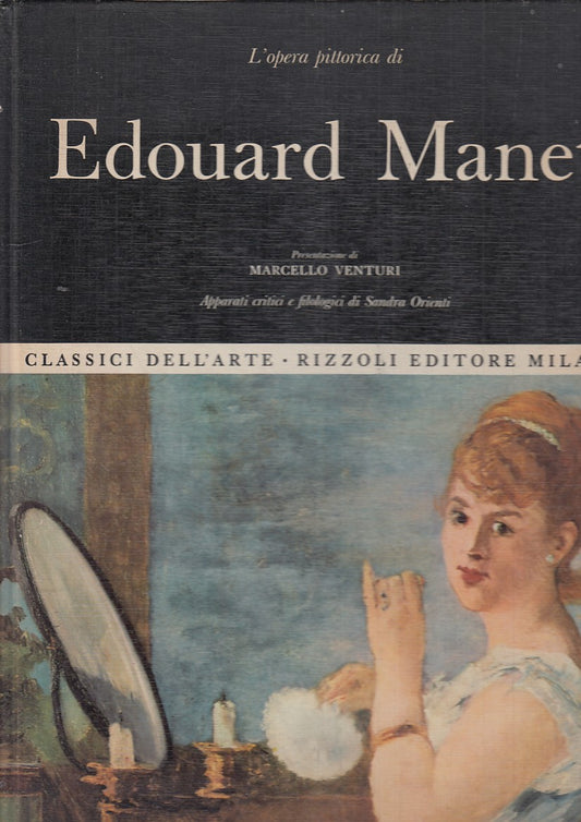 LT- EDOUARD MANET CLASSICI DELL'ARTE N.14-- RIZZOLI-- 1a ED.- 1967- C- YDS534