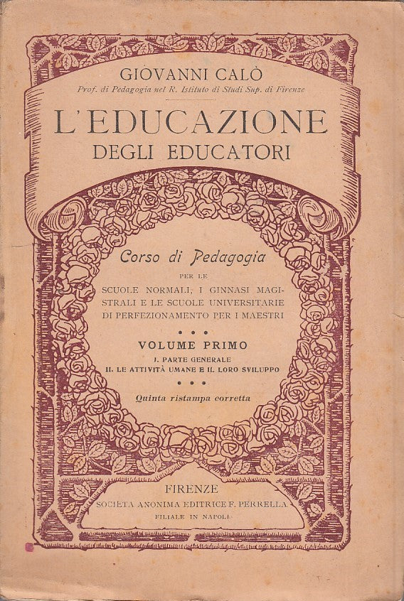 LZ- L'EDUCAZIONE DEGLI EDUCATORI PEDAGOGIA- CALO'- ANONIMA--- 1920- B- YDS479