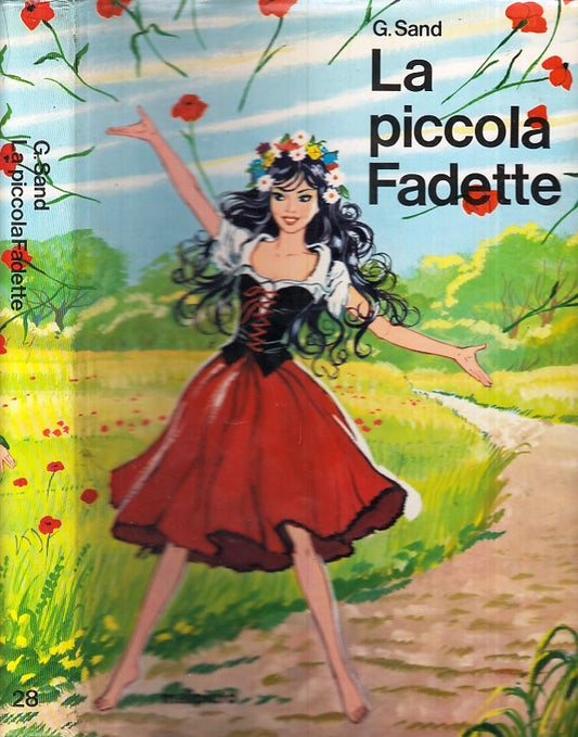 LB- LA PICCOLA FADETTE - GEORGE SAND D'AGOSTINI - MALIPIERO --- 1973 - CS - RGZ