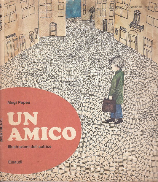 LB- UN AMICO ILLUSTRATO - PEPEU MUNARI - EINAUDI - TANTIBAMBINI-- 1974- S- XDS13