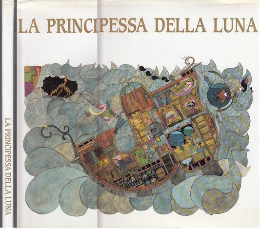 LB- LA PRINCIPESSA DELLA LUNA- BERNABUCCI GUIDUGLI ADE CAPONE---- 1989 - CS-YDS8