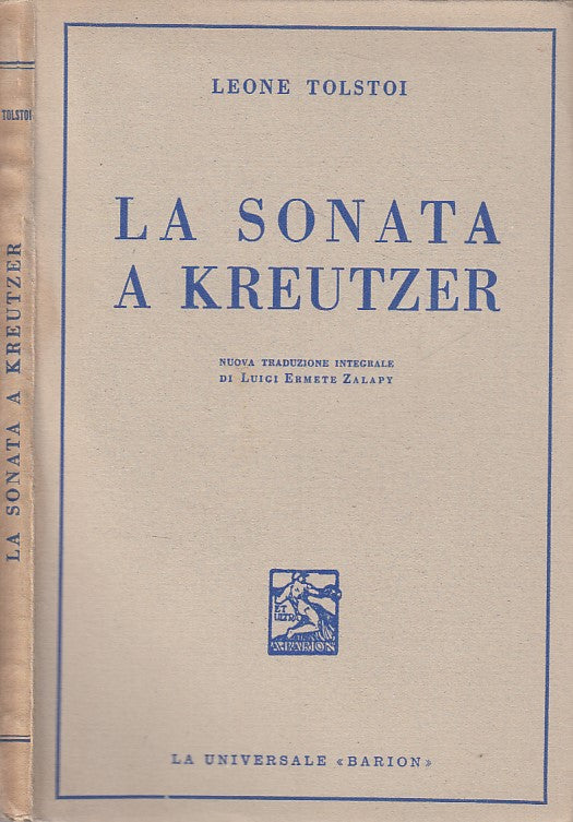 LN- LA SONATA A KREUTZER - LEONE TOLSTOI - BARION --- 1942 - B - YDS496
