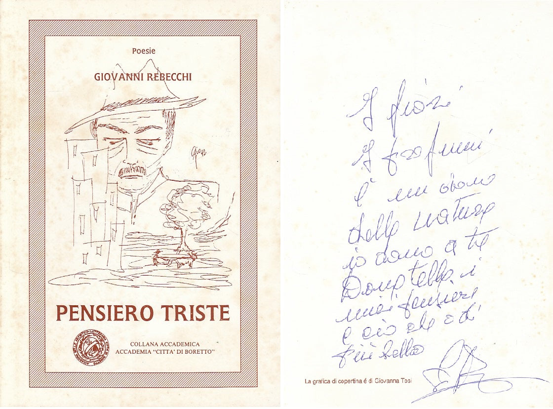 LN- POESIE PENSIERO TRISTE - REBECCHI - ACCADEMICHE BORETTO--- 1992 - B - YDS497