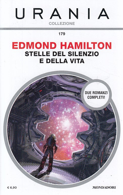 LN- URANIA COLLEZIONE N.179 STELLE SILENZIO -- MONDADORI --- 2017 - B - YDS999