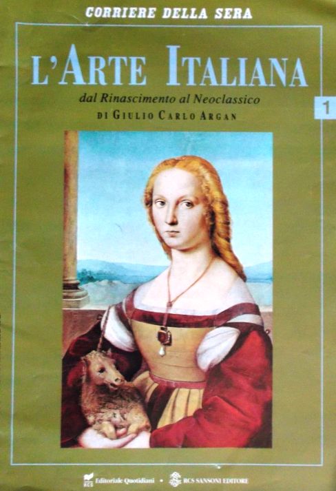 LT- L'ARTE ITALIANA RINASCIMENTO NEOCLASSICO 14 FASCICOLI-- CORRIERE--- 1991- S