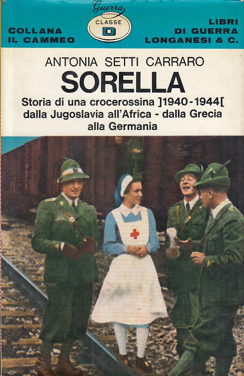 LZ- SORELLA- SETTI CARRARO- LONGANESI- IL CAMMEO-- 1972- CS- ZDS439