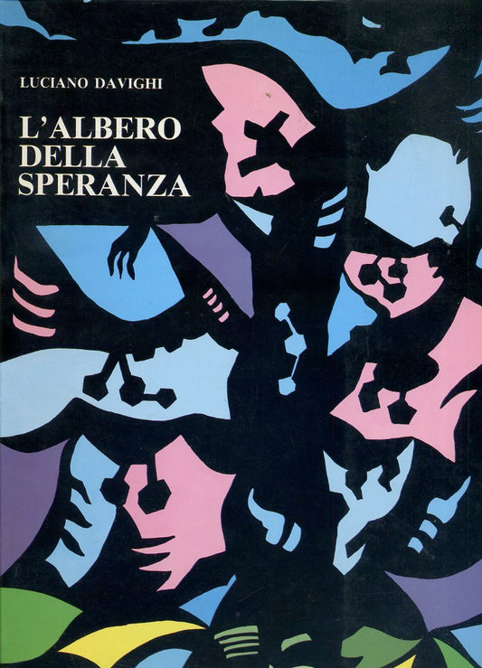 L'ALBERO DELLA SPERANZA - DAVIGHI BIA - BENEDETTINA PARMA--- 1989- B- ZFS373