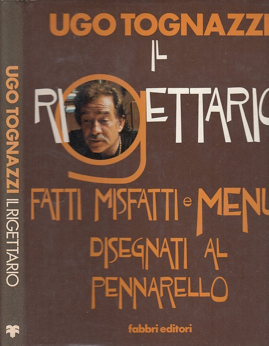 LK- IL RIGETTARIO MENU' DISEGNATI- UGO TOGNAZZI- FABBRI-- 1a ED.- 1978- CS-XDS15