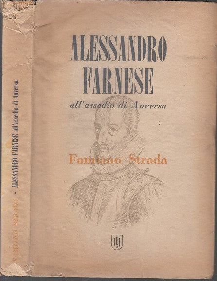 LS- ALESSANDRO FARNESE ASSEDIO ANVERSA - STRADA - ARCO ULISSE--- 1947- BS- XDS15