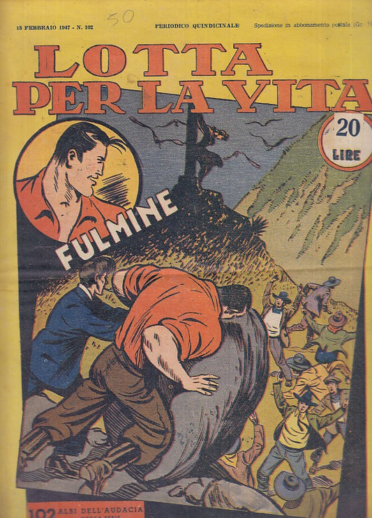 Albi dell'Audace n.102 1947 Serie Avventure Fulmine Lotta per la vita - RVSa1043