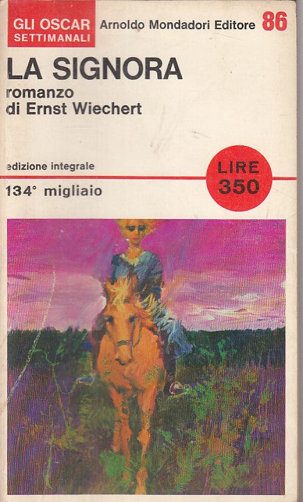 LN- LA SIGNORA EDIZIONE INTEGRALE - WIECHERT - MONDADORI --- 1966 - B - ZDS241