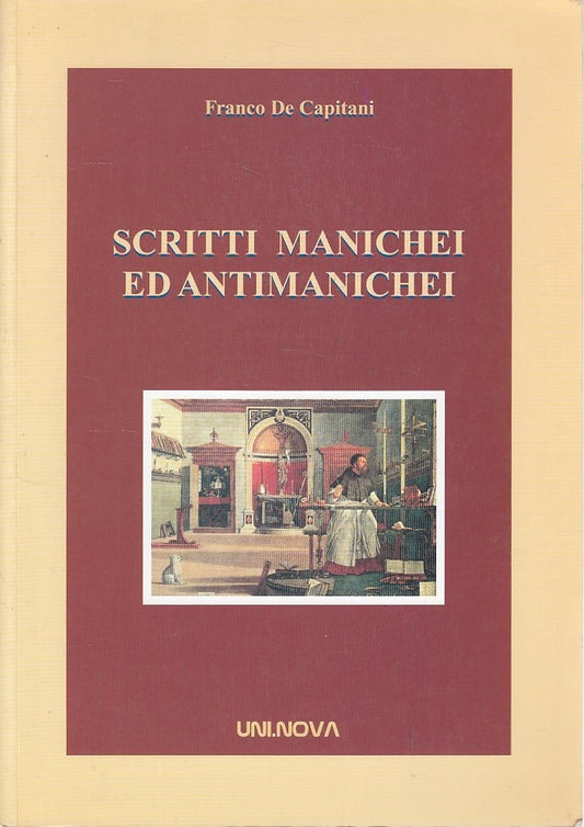 LS- SCRITTI MANICHEI ED ANTIMANICHEI- DE CAPITANI- UNI.NOVA--- 2004 - B - ZDS242