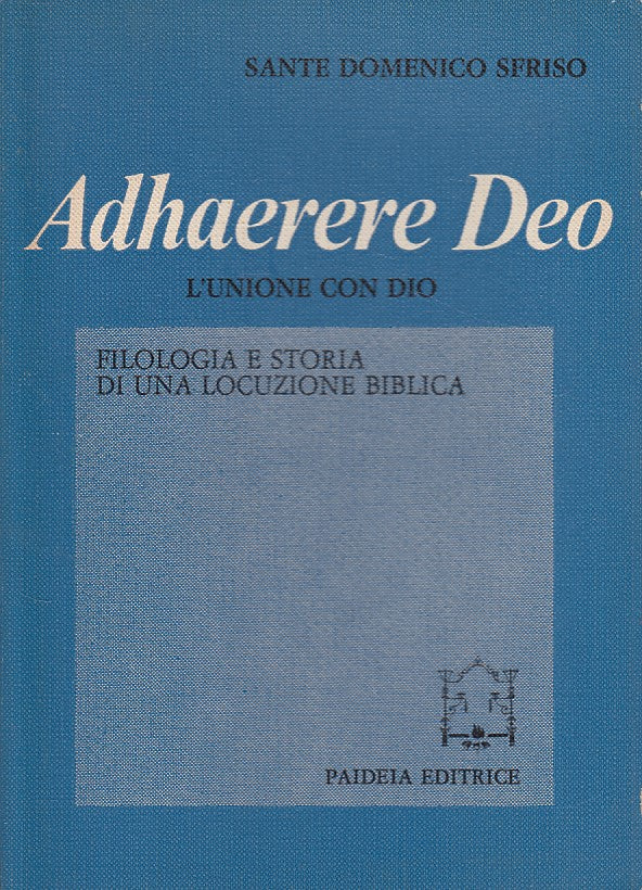 LS- ADHAERERE DEO L'UNIONE CON DIO - SFRISO - PAIDEIA --- 1980 - B - ZDS262