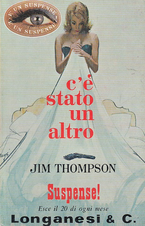 LG- C'E' STATO UN ALTRO - THOMPSON - LONGANESI - SUSPENSE -- 1964 - B - ZDS622