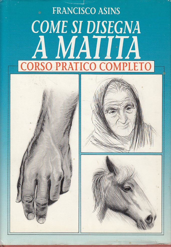 LZ- COME SI DISEGNA A MATITA CORSO PRATICO - ASINS - CDE --- 1984 - CS - ZDS445