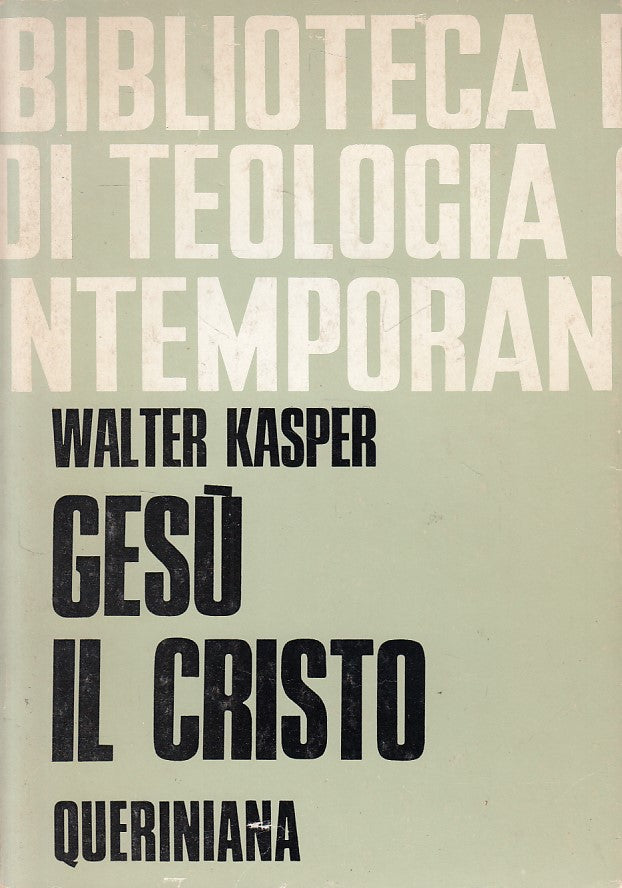 LS- GESU' IL CRISTO - KASPER - QUERINIANA - TEOLOGIA -- 1977 - BS - YDS472