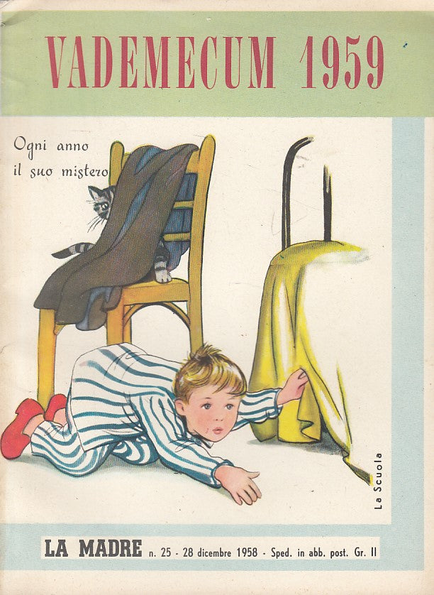 VADEMECUM "LA MADRE" 1959 N.25 -- LA SCUOLA --- 1958 - B - ZDS601