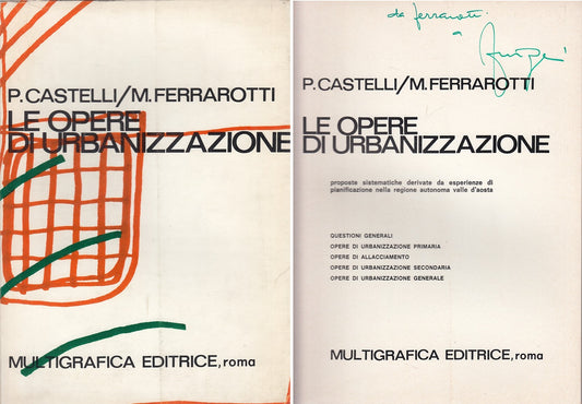 LZ- LE OPERE DI URBANIZZAZIONE -- MULTIGRAFICA ROMA --- 1971 - B - YDS52