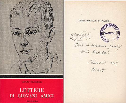 LETTERE DI GIOVANI AMICI - PIGNEDOLI - MASSIMO -- 1a ED. - 1963 - B - ZDS304