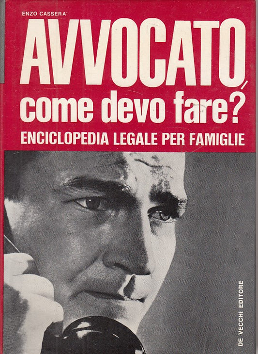 LZ- AVVOCATO COME DEVO FARE? ENCICLOPEDIA LEGALE-- DE VECCHI--- 1968- CS- ZDS601