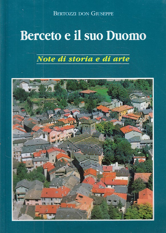 LS- BERCETO E IL SUO DUOMO STORIA ARTE - DON GIUSEPPE - PARMA --- 1993 - B - WPR