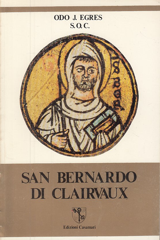 LS- SAN BERNARDO DI CLAIRVAUX - OGO J. EGRES - CASAMARI --- 1989 - B - ZDS421