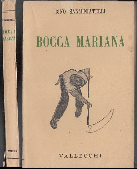 LN- BOCCA MARIANA - BINO SANMINIATELLI - VALLECCHI --- 1927 - B - XDS14