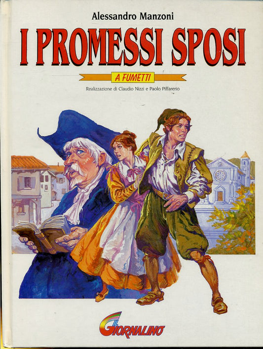FV- I PROMESSI SPOSI A FUMETTI - MANZONI NIZZI - IL GIORNALINO - 1994 - C - PCX