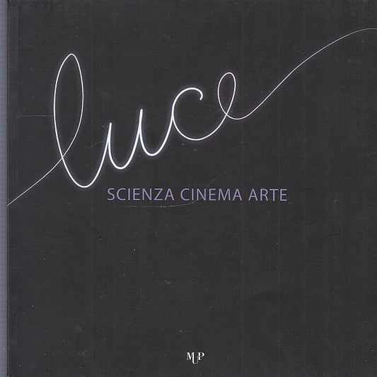 LT- LUCE SCIENZA CINEMA ARTE -- MUP PARMA --- 2015 - B - ZDS711