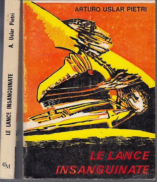 LN- LE LANCE INSANGUINATE - USLAR PIETRI - C.E.M. PARMA --- 1972 - BS - XDS18