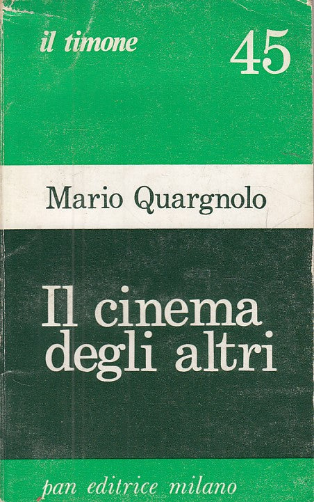 LZ- IL CINEMA DEGLI ALTRI - QUARGNOLO - PAN - TIMONE -- 1975 - B - ZDS601