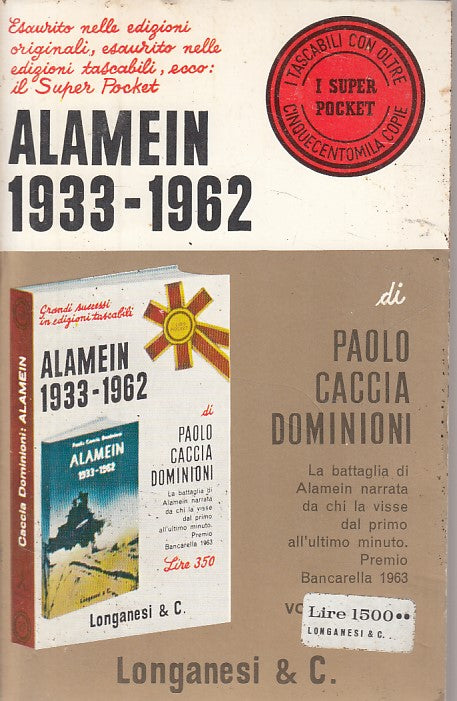 LN- ALAMEIN 1933/1962 - DOMINIONI - LONGANESI - POCKET -- 1968 - B - ZDS421