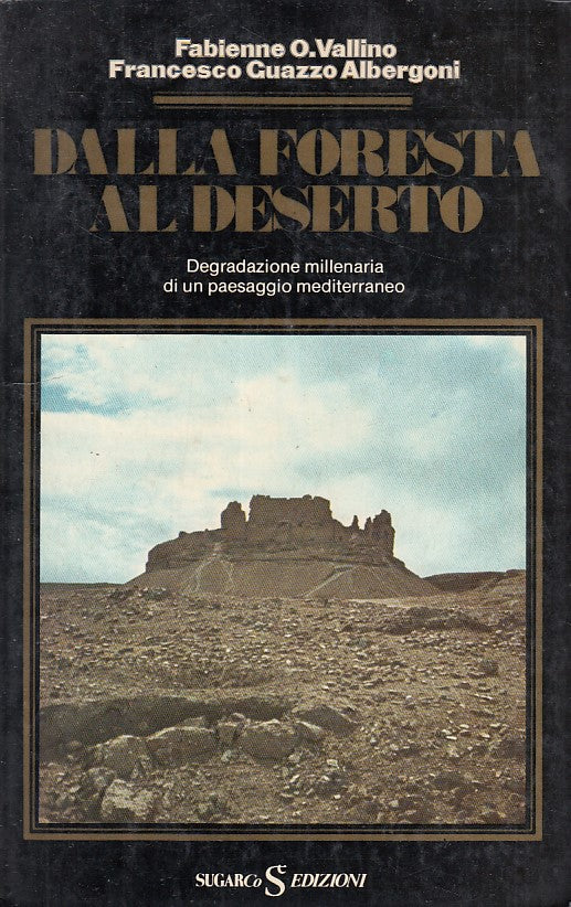 LZ- DALLA FORESTA AL DESERTO- VALLINO ALBERGONI- SUGARCO--- 1978- B- ZDS321