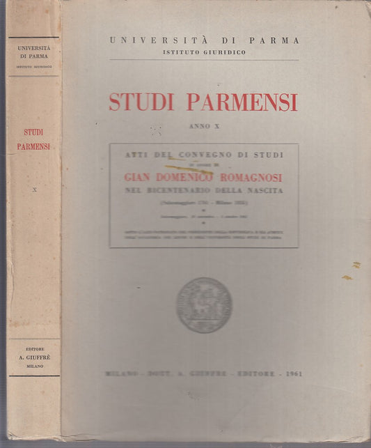 LS- STUDI PARMENSI ANNO X ATTI CONVEGNO ROMAGNOSI-- PARMA--- 1961- B- ZDS511