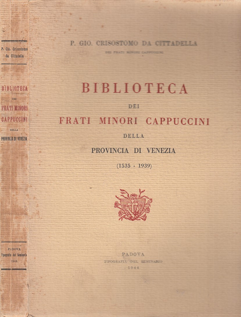 LH- BIBLIOTECA FRATI MINORI CAPPUCCINI VENEZIA- DA CITTADELLA---- 1944- C- XDS15