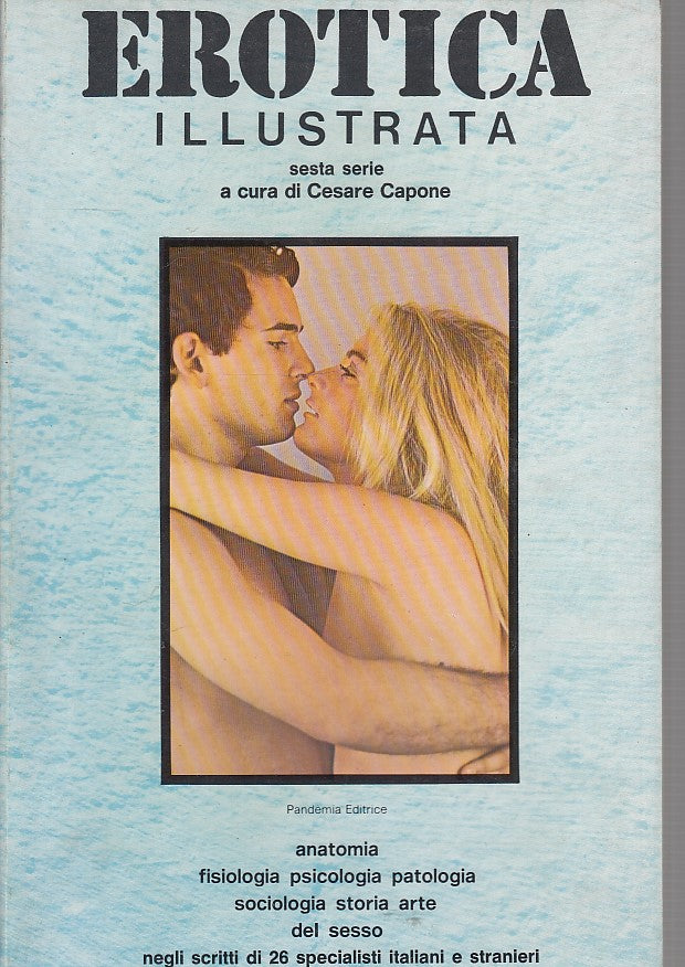 LX- EROTICA ILLUSTRATA SESTA SERIE - CESARE CAPONE - PANDEMIA--- 1972- B- YDS232