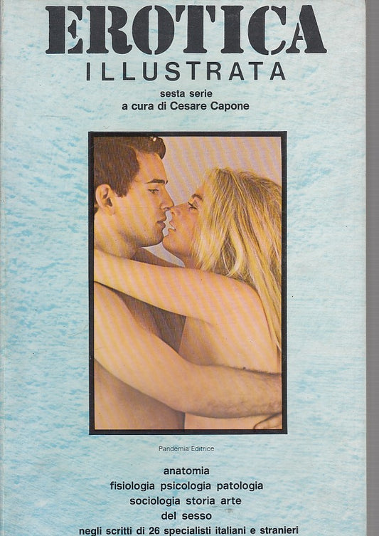 LX- EROTICA ILLUSTRATA SESTA SERIE - CESARE CAPONE - PANDEMIA--- 1972- B- YDS232